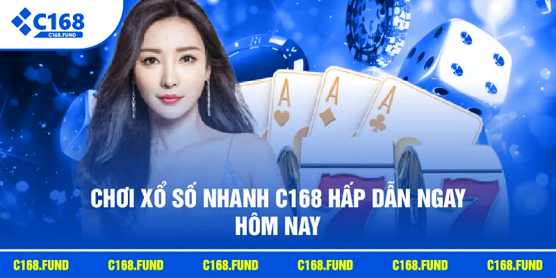 Xổ Số Nhanh C168 Với Kết Quả Minh Bạch Và Cập Nhật Liên Tục 2026 2 Chơi xổ số nhanh C168 hấp dẫn ngay hôm nay