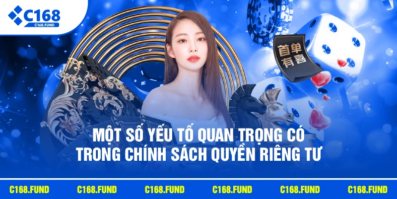 Quyền Riêng Tư 3 Một số yếu tố quan trọng có trong chính sách quyền riêng tư